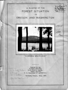Report - Glimpse of the Forest Siituation Oregon and Washington, July 1936