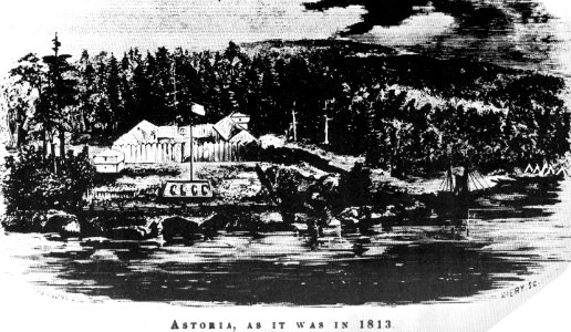 Astoria, as it was in 1813, OR