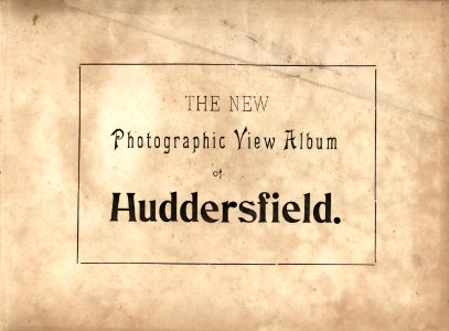 Picturesque Views of Huddersfield - scan 03
