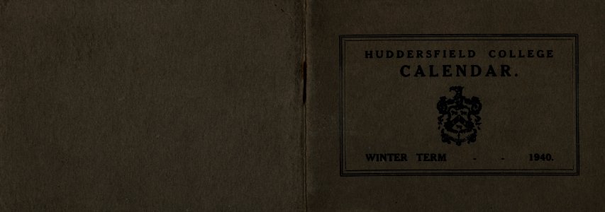 Huddersfield College Calendar - Winter Term 1940 - page 01
