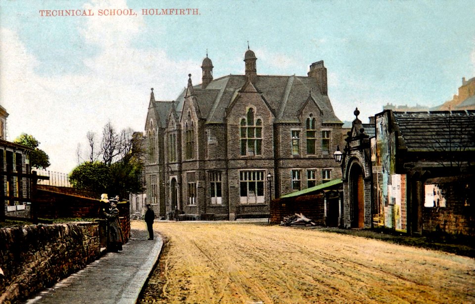 1910s postcard of the Technical School, Holmfirth