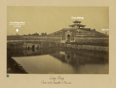 7 Tong-King - Porte de la Citadelle d'Ha-noï - Cửa Đông thành Hà Nội.