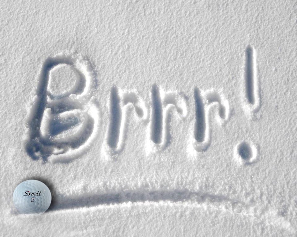 Too cold to Golf in snow