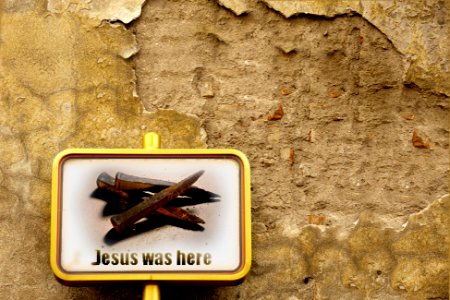 Jesus was here