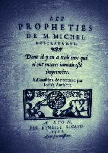 The Prophecies of Nostradamus
