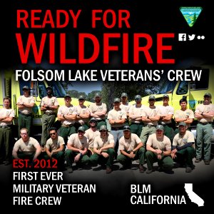 Ready for Wildfire: Folsom Lake Veterans' Fire Crew