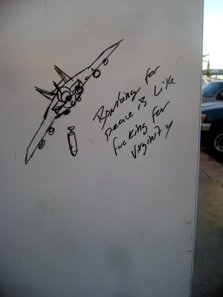 bombing for peace is like fucking for virginity