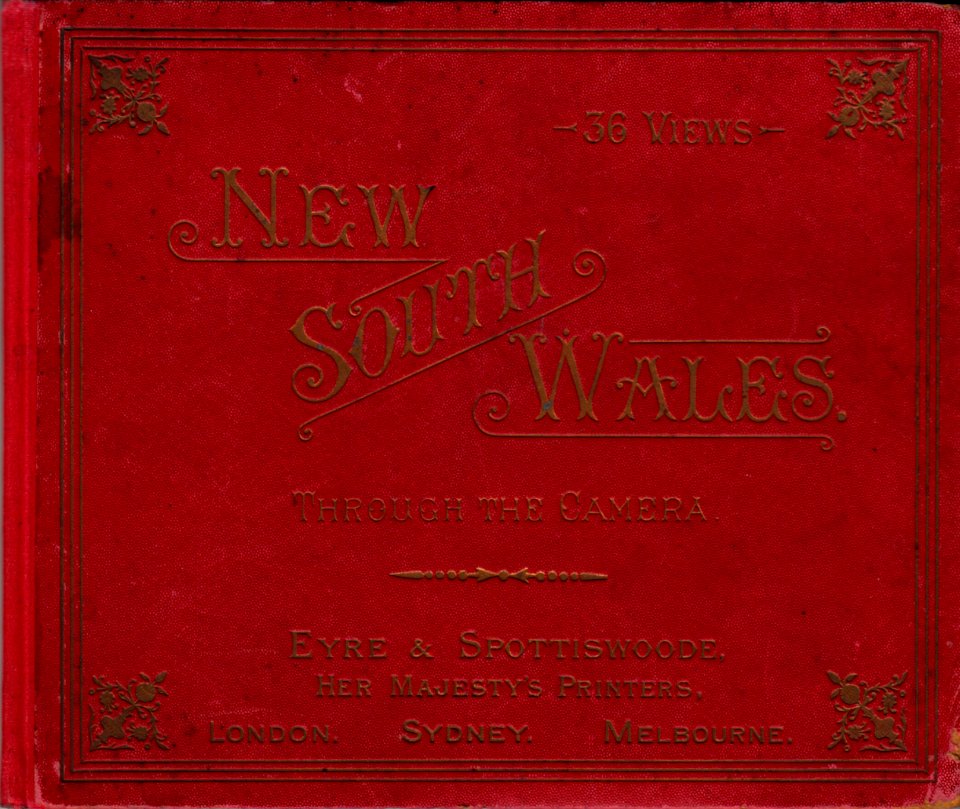New South Wales Through the Camera. 36 Views (1897)
