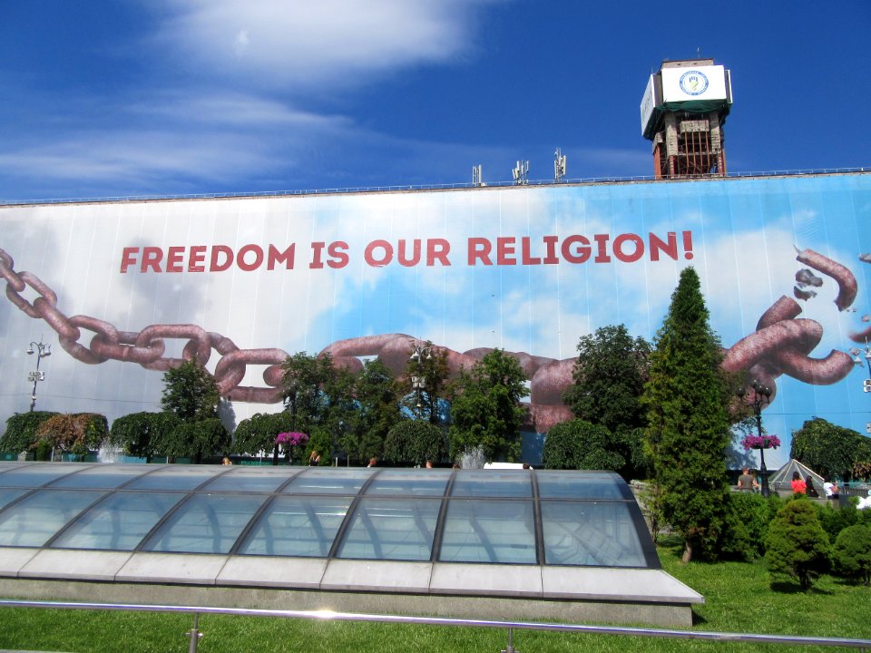 Freedom is our Religion English Sign Kiev Ukraine