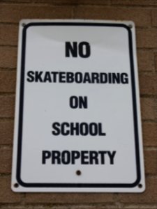 No Skateboarding on School Property
