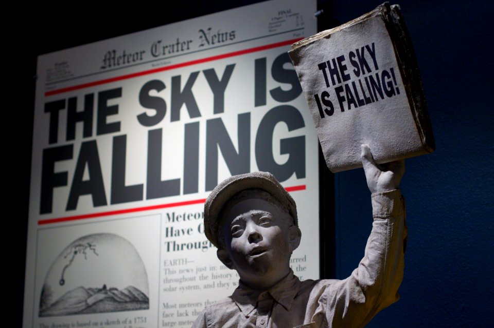 The Sky is Falling!