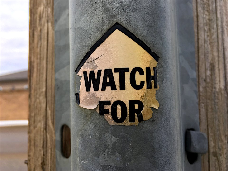 Watch For Something