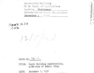1930 (Dec 1) South Bldg iwth NW view of Admin Bldg USDA Construction Photo Collection (2)