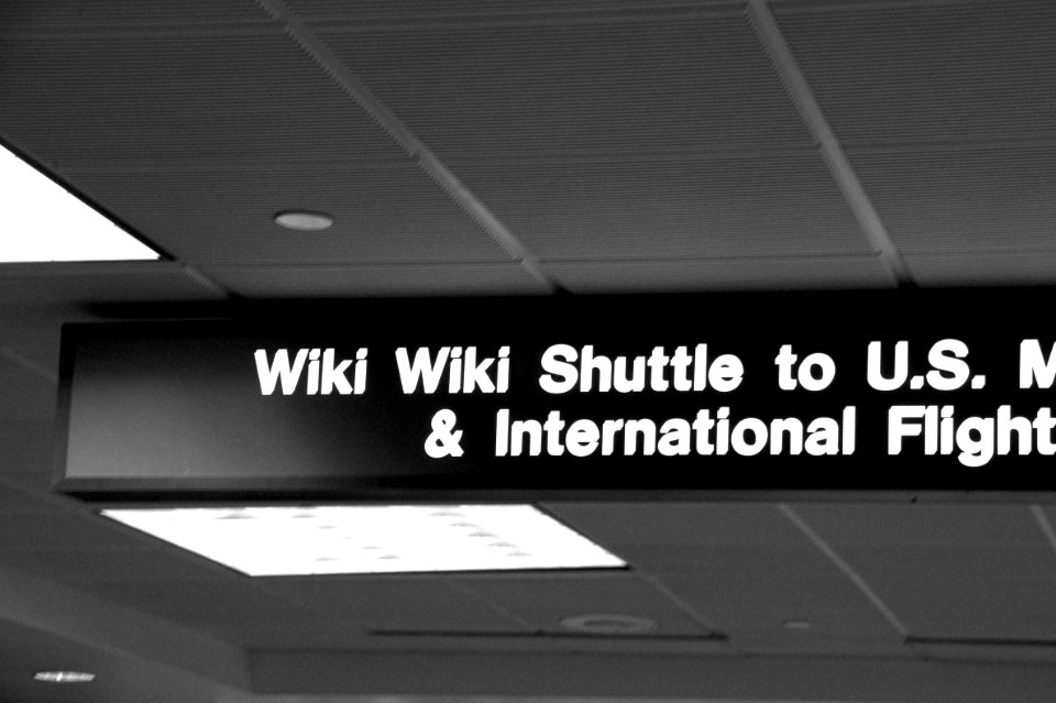 I Missed the Wiki Wiki Shuttle