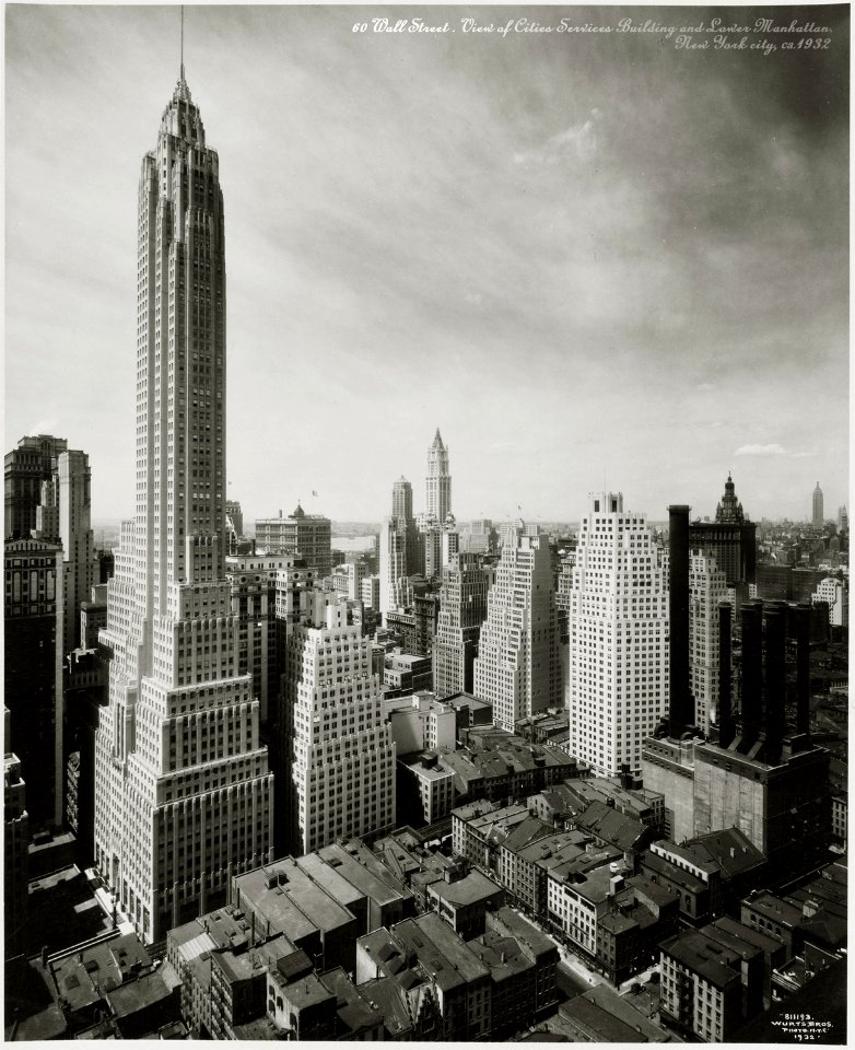 60 Wall Street [70 Pine Street] View of Cities Services Building and Lower Manhattan, ca.1932