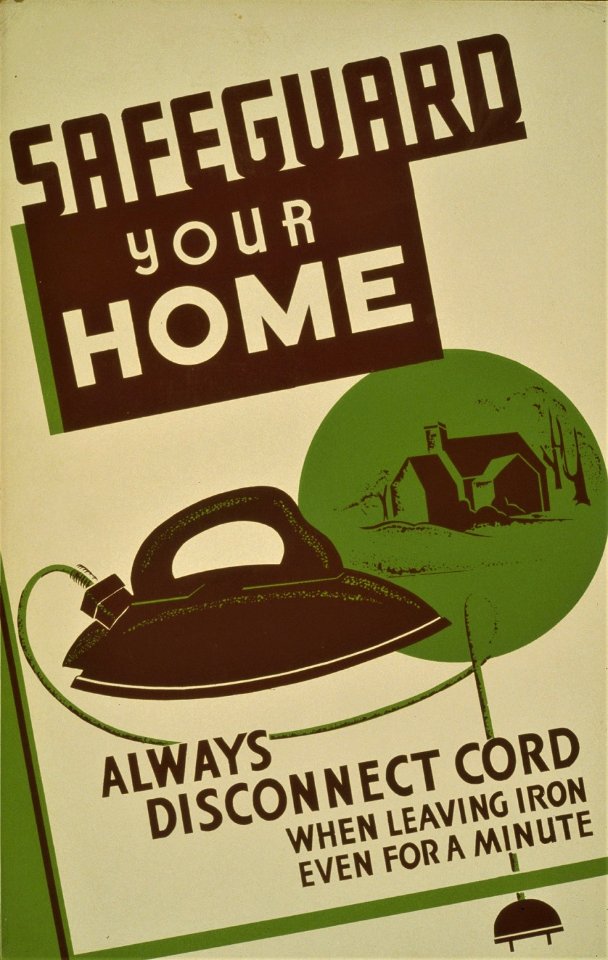 A WPA poster promoting home safety circa 1940.