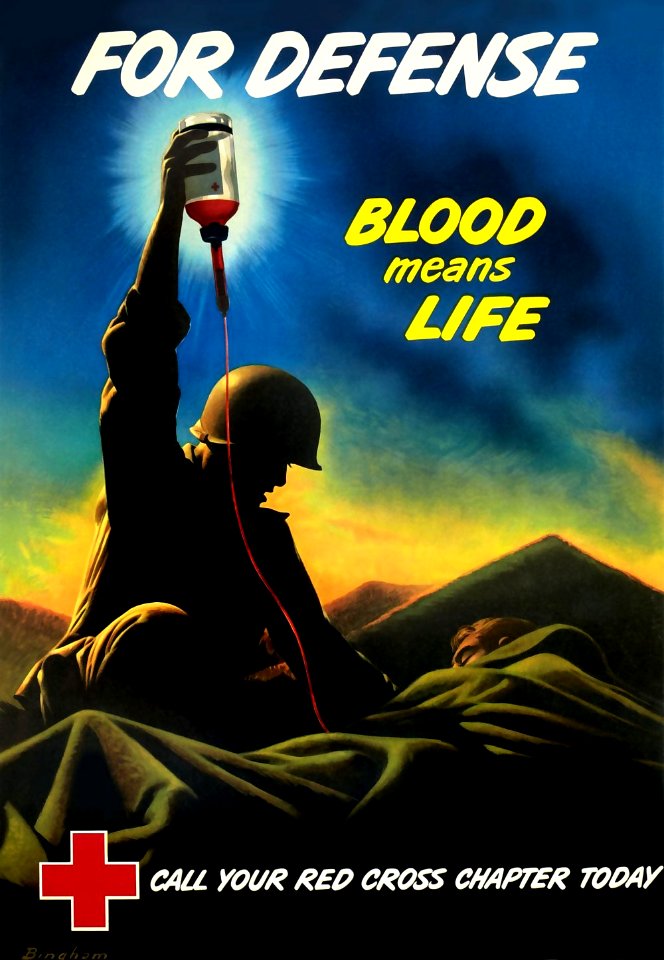 "For Defense. Blood means Life. Call Your Red Cross Chapter Today", 1943.