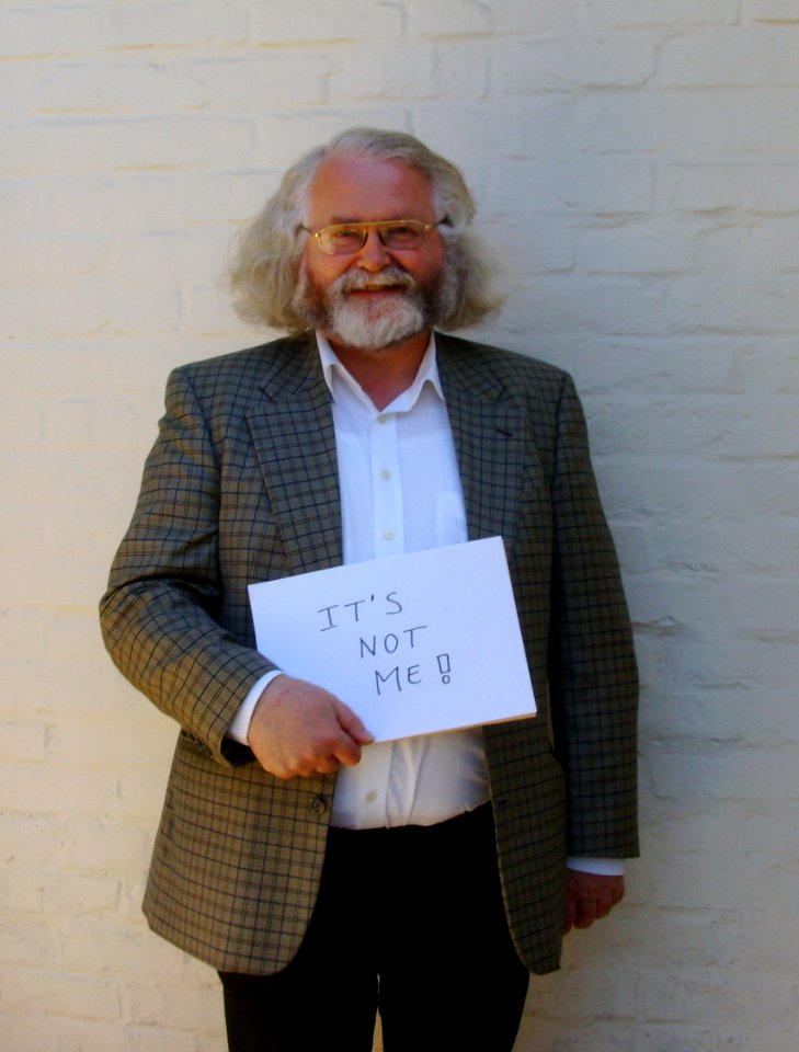 It's not me !            (Jan Theuninck, 2010)