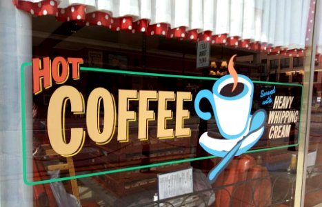 Hot Coffee with Heavy Whipping Cream Sign