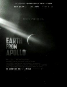 Earth From Apollo. Everyone lived here once. In cinemas this Summer. photo