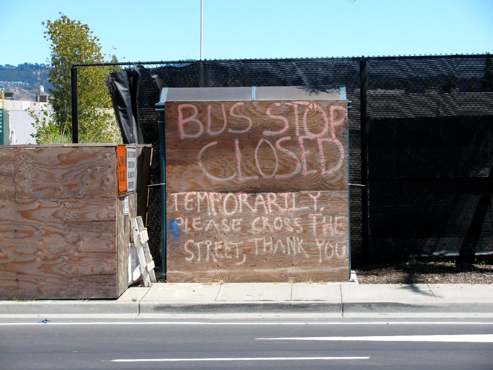 BUS STOP CLOSED kthxbye 