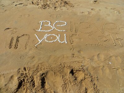 Relax be yourself believe in yourself