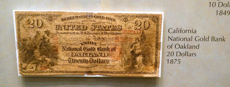 20_Dollars,_National_Gold_Bank_of_Oakland,_California,_1875_-_National_Museum_of_American_History_-_DSC00211