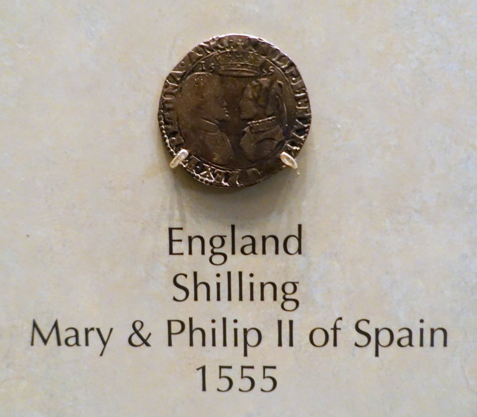 1_Shilling,_England,_Mary_&_Philip_II_of_Spain,_1555_-_National_Museum_of_American_History_-_DSC00273