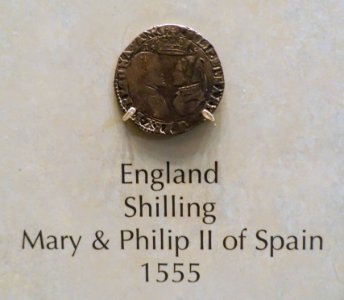 1_Shilling,_England,_Mary_&_Philip_II_of_Spain,_1555_-_National_Museum_of_American_History_-_DSC00273