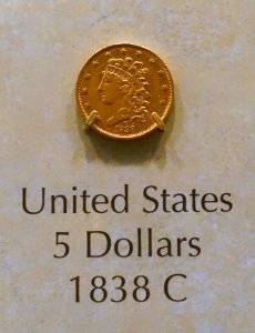 5_Dollars,_United_States,_1838_C_-_National_Museum_of_American_History_-_DSC00215