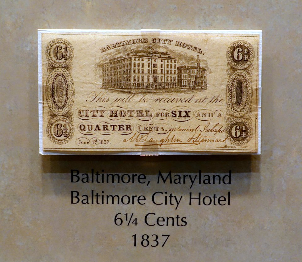 6.25_Cents,_Baltimore_City_Hotel,_Baltimore,_Maryland,_1837_-_National_Museum_of_American_History_-_DSC00201