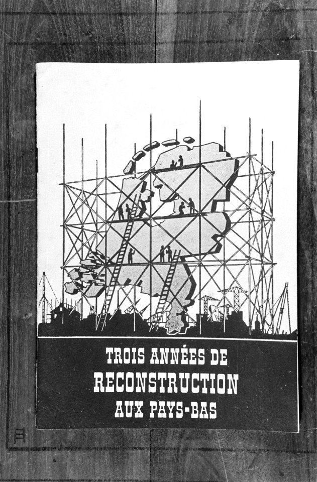 Affiche_Trois_Années_de_Reconstruction_aux_Pays-Bas,_Bestanddeelnr_7138