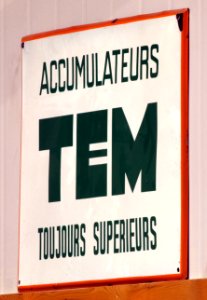 Accumulateurs TEM enamel advert sign at the den hartog ford museum pic-114