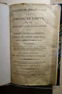Arbustrum Americanum - The American Grove, by Humphry Marshall, 1785- Heritage Exhibit - Longwood Gardens - DSC00927