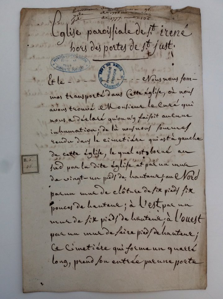 Archives du Rhône - Visites des vingt cimetières de la ville de Lyon et de ses Faubourgs, église paroissiale de Saint Iréné hors des portes de Saint Just, rapport (1)