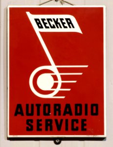Becker autoradio service enamel advert sign at the den hartog ford museum