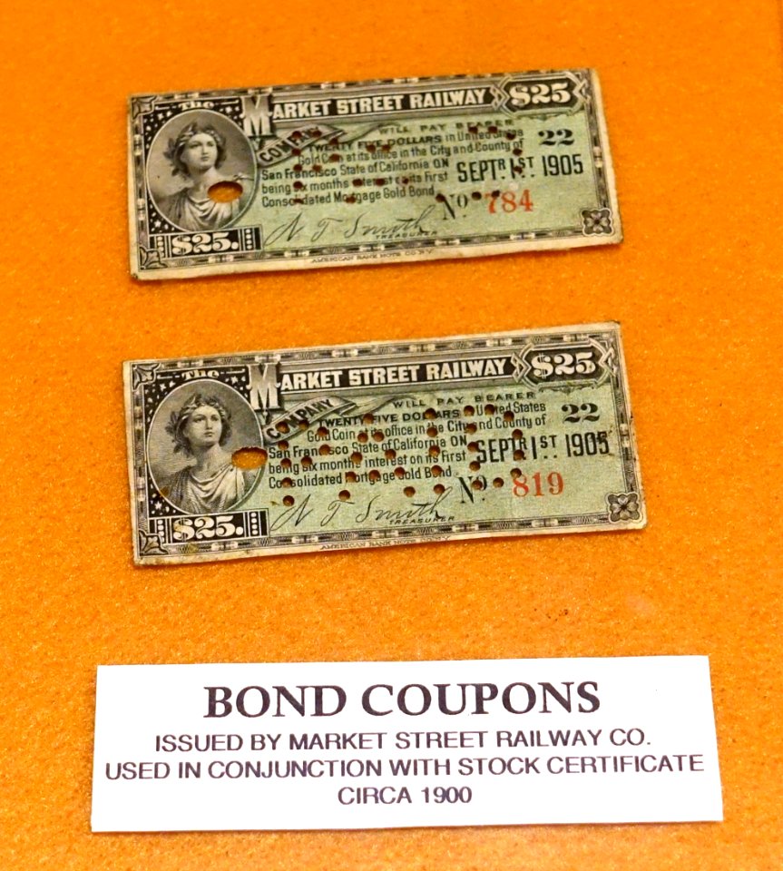 Bond coupons issued by Market Street Railway Co., c. 1900 - San Francisco Cable Car Museum - San Francisco, CA - DSC04028