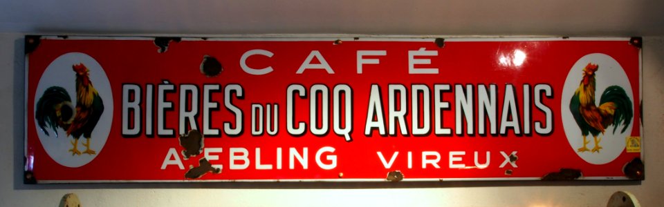 Bières du Coqq Ardennais, Café A. Ebling Vireux , enamel advertising sign at the Musée Européen de la Bière