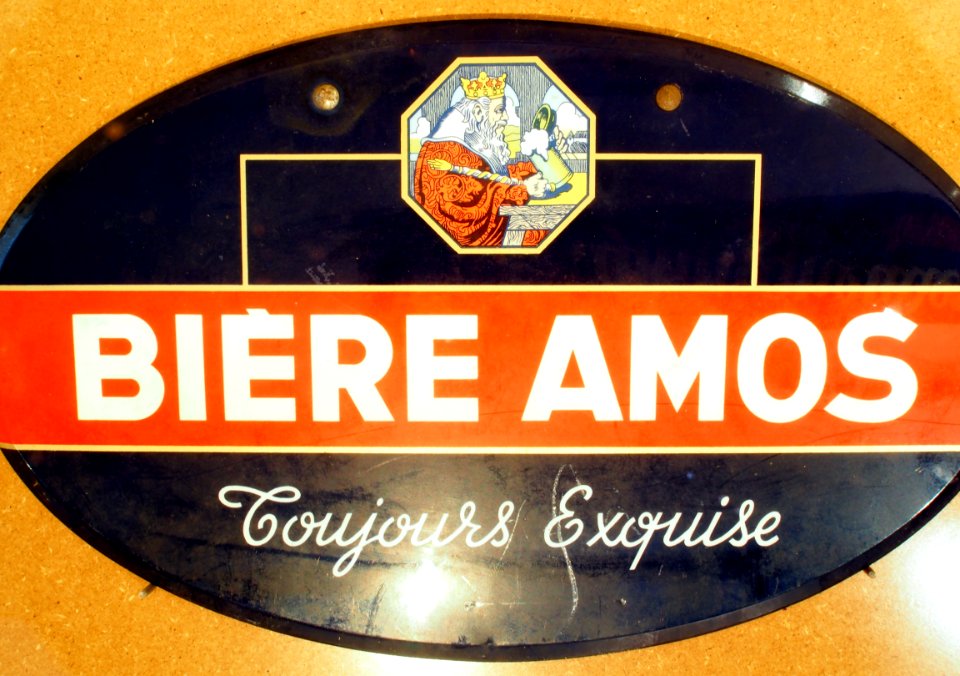 Bière Amos - Toujours Exquise, enamel advert sign at the Musée Européen de la Bière