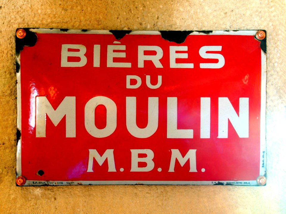 Bières du Moulin M.B.M. , enamel advertising sign at the Musée Européen de la Bière