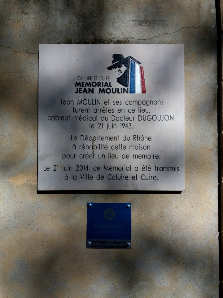 Caluire-et-Cuire - Maison du docteur Dugoujon, plaque mémorial Jean Moulin