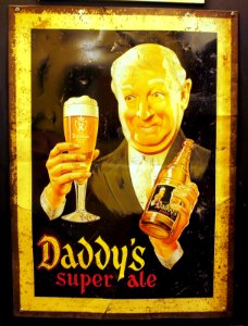 Daddys super ale, beer advertising