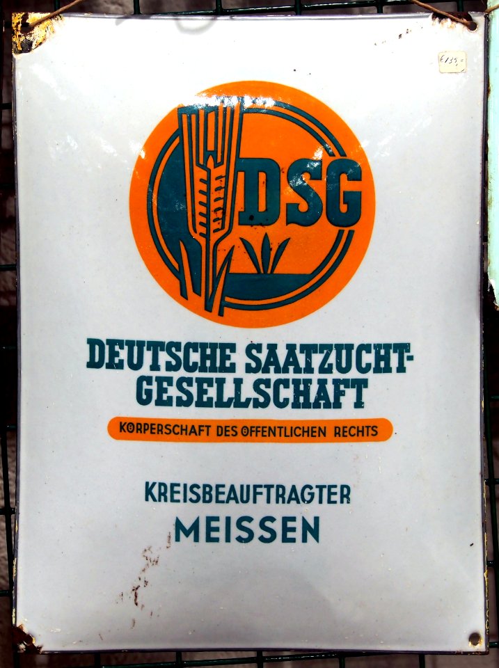 DSG Deutsche Saatzucht Gesekkschaft, Kreisbbeauftragter Meissen, emaille reklame bord