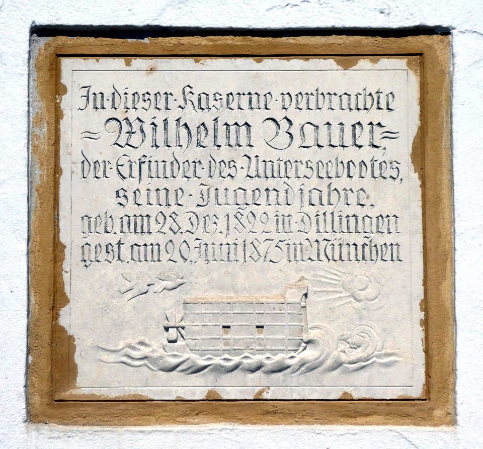 Dillingen D, Alte Kaserne, Tafel Wilhelm Bauer, 1