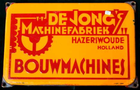 Enamel advertising sign, Bouwmachines, De Jong's Machinefrabriek, Hazerswoude Holland