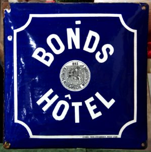 Enamel advertising sign, BONDS HOTEL, emailleerfabrieken POSTA adam