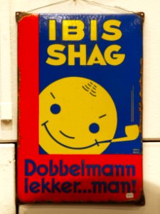 Enamel advert IBIS SHAG, Dobbelmann lekker man!
