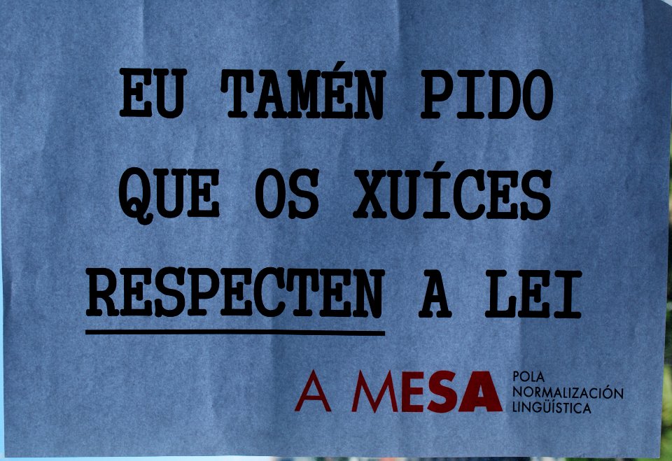 Eu tamén pido que os xuíces respecten a lei mesa pola normalización lingüística