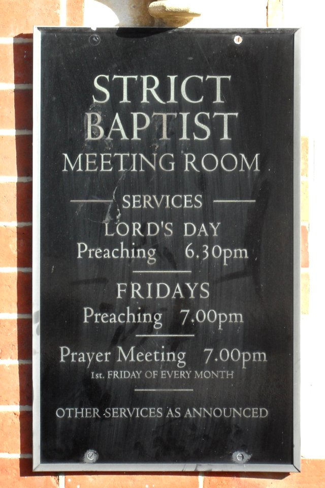 Foresters Strict Baptist Chapel, Harcourt Road, Uckfield (October 2010) (Sign)