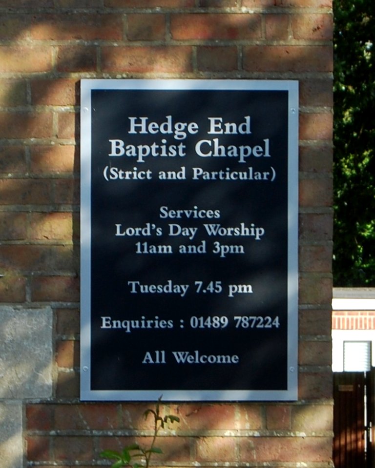 Hedge End Strict Baptist Chapel, Upper Northam Road, Hedge End (May 2019) (Signboard)